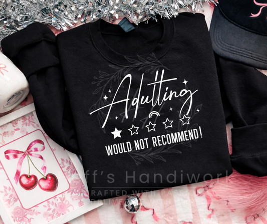 Adulting Would Not Reccomend
