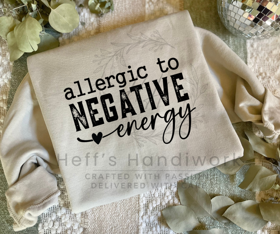 Allergic to Negative Energy