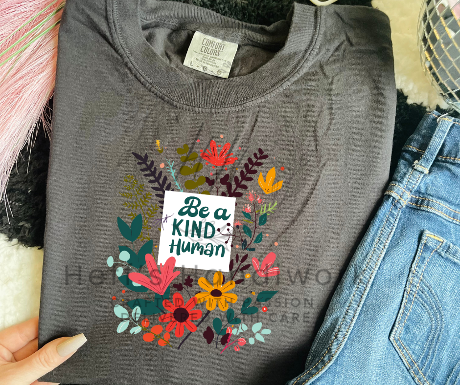 Be A Kind Human