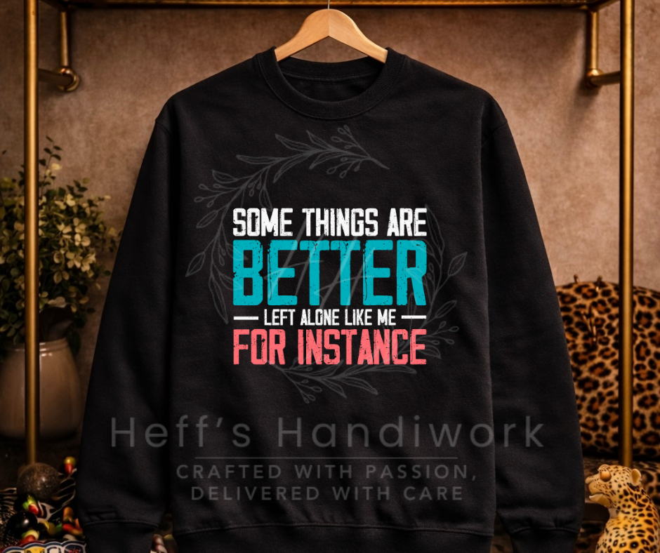 Better Left Alone