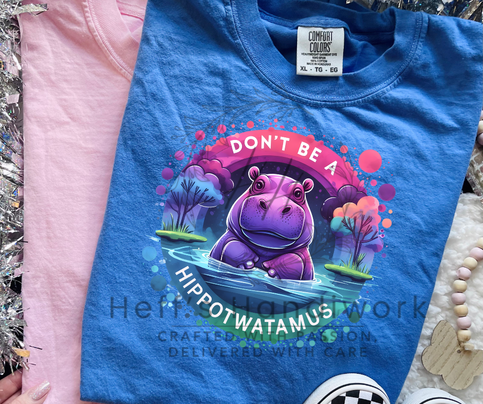 Don't Be A Hippotw*tamus