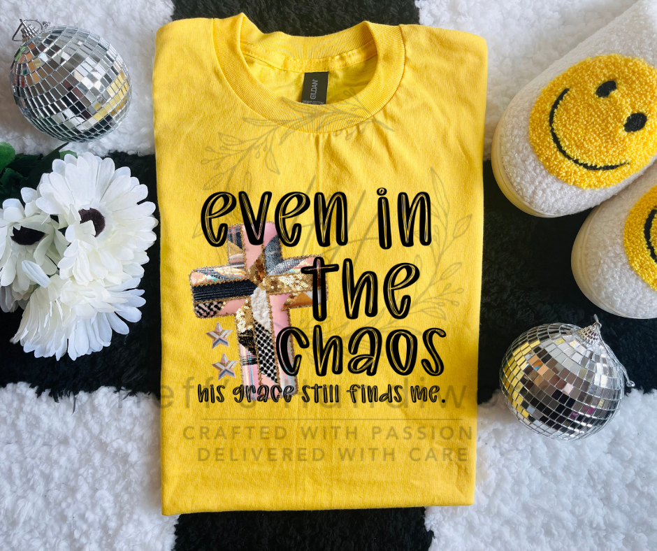 Even In Chaos