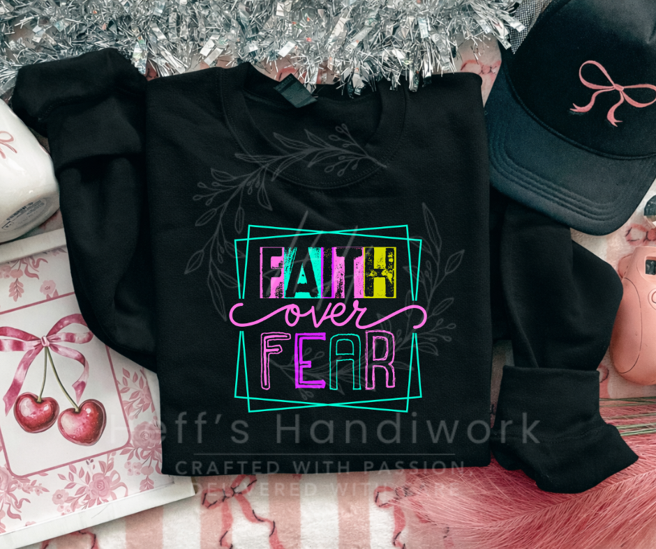 Faith Over Fear
