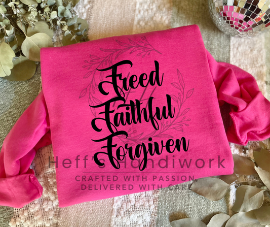 Freed Faithful Forgiven
