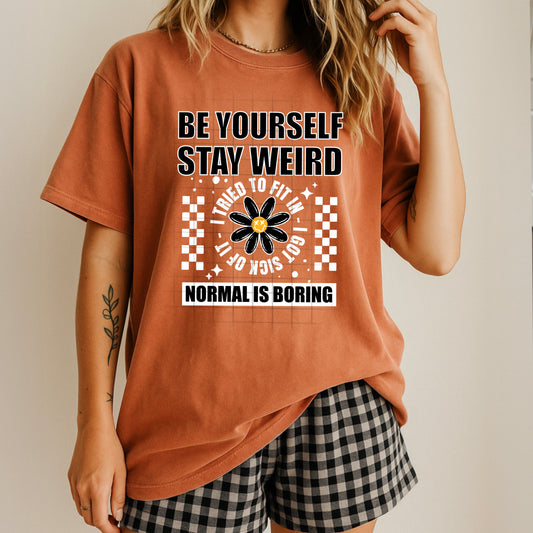 Be Yourself Stay Weird