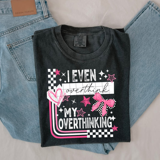 Overthink My Overthinking