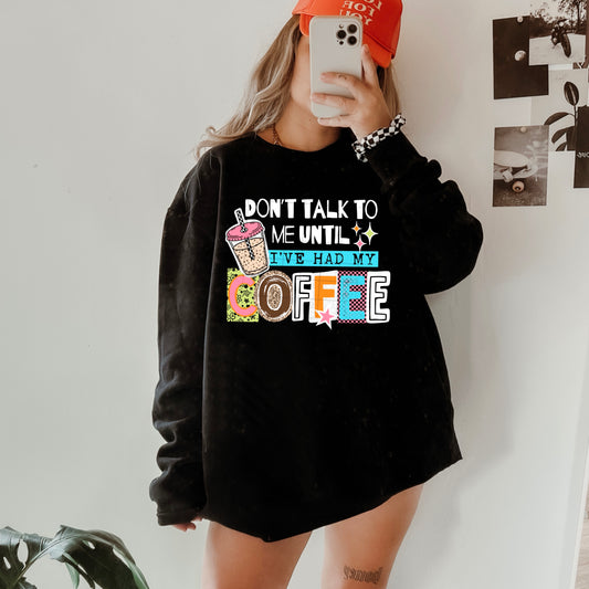 Don't Talk to Me Coffee