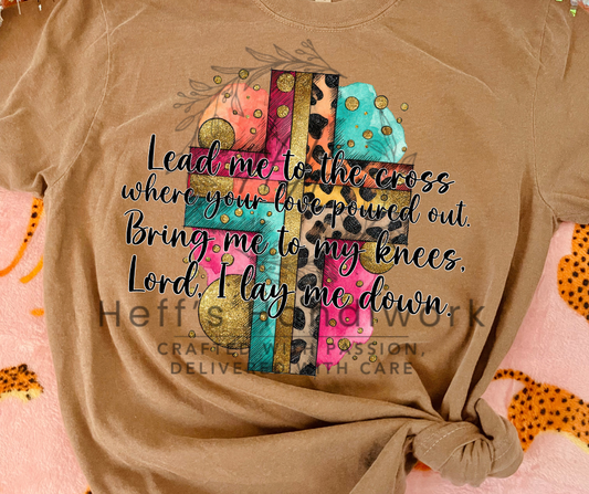 Lead Me To The Cross