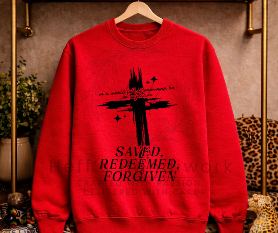 Saved Redeemed Forgiven